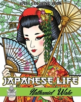 Japanese Life: Adult Coloring Book Of Japanese Origin 172348170X Book Cover