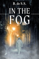 In the Fog 1038316375 Book Cover