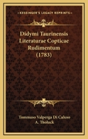Didymi Taurinensis Literaturae Copticae Rudimentum (1783) 1104731843 Book Cover