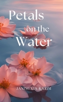 Petals on the Water B0DV3WW5TT Book Cover