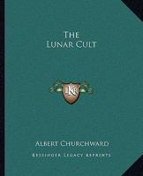 The Lunar Cult 1162904992 Book Cover