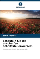 Schaufeln Sie die unscharfen Schnittstellenwurzeln (German Edition) 6208561914 Book Cover