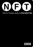 Not for Tourists Guide to Philadelphia (Not for Tourists) 1626360545 Book Cover