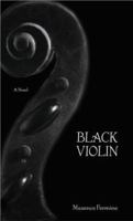 The Black Violin: A Novel 0743456858 Book Cover