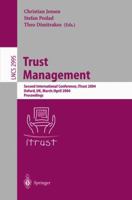 Trust Management: Second International Conference, iTrust 2004, Oxford, UK, March 29 - April 1, 2004, Proceedings (Lecture Notes in Computer Science) 3540213120 Book Cover