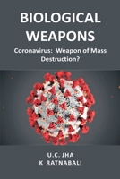 Biological Weapons: Coronavirus, Weapon of Mass Destruction? 8194697476 Book Cover