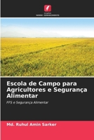 Escola de Campo para Agricultores e Segurança Alimentar (Portuguese Edition) 6209052770 Book Cover
