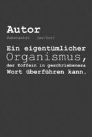 Autor Substantiv Ein eigent�mlicher Organismus, der Koffein in geschriebenesa Wort �berf�hren kann.: Jahres-Kalender f�r das Jahr 2020 DinA-5 Jahres-Planer Organizer 1707931291 Book Cover