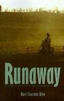 Runaway: A Collection of Stories (Short Fiction Series) 0917652770 Book Cover
