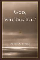 God, Why This Evil? 0761852557 Book Cover