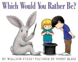 Which Would You Rather Be? 0064437922 Book Cover