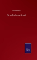 Die vollziehende Gewalt 3752501022 Book Cover