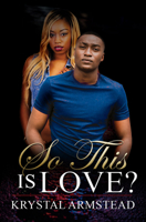 So This Is Love? 1645567923 Book Cover
