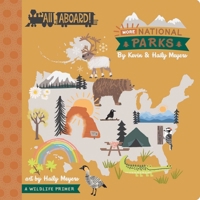 All Aboard! More National Parks: A Wildlife Primer 1423665139 Book Cover