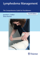 Lymphedema Management: The Comprehensive Guide for Practitioners 1626234337 Book Cover