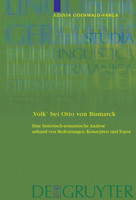 Volk' Bei Otto Von Bismarck: Eine Historisch Semantische Analyse Anhand Von Bedeutungen, Konzepten Und Topoi (Studia Linguistica Germanica) (German Edition) 3110212412 Book Cover