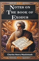 Notes On The Book Of Exodus 9364282264 Book Cover