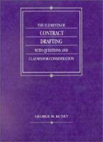 Elements of Contract Drafting With Questions and Clauses for Consideration 0314266046 Book Cover