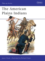 The American Plains Indians (Men-at-Arms) 0850456088 Book Cover
