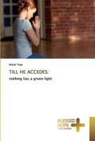 Till He Accedes 6137882330 Book Cover