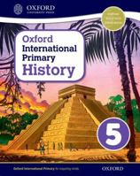 Oxford International Primary History Student Book 5 0198418132 Book Cover