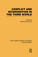 Conflict and Intervention in the Third World 0415601797 Book Cover