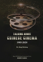 Talking About Chinese Cinema 1683726650 Book Cover