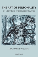 The Art of Personality in Literature and Psychoanalysis 1782206191 Book Cover