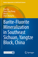 Barite-Fluorite Mineralization in Southeast Sichuan, Yangtze Block, China 9811675619 Book Cover