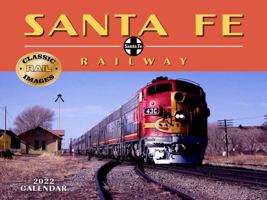 Santa Fe Railway 2022 Calendar 1631143646 Book Cover