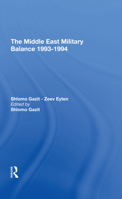 The Middle East Military Balance 19931994 0367309440 Book Cover