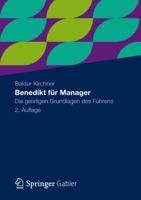 Benedikt Fur Manager: Die Geistigen Grundlagen Des Fuhrens 383494193X Book Cover