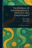 The Journal of Ophthalmology, Otology and Laryngology 1023598752 Book Cover