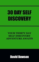 30 Day Self Discovery B0CFCVF18J Book Cover