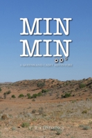 Min Min: A Queensland Cadet Adventure (The Army Cadets) 1763697509 Book Cover