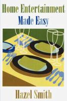 Home Entertainment - Made Easy 1425957110 Book Cover
