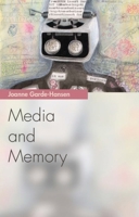Media and Memory 0748640339 Book Cover