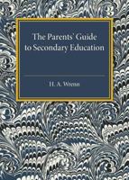 The Parents' Guide to Secondary Education 1316612791 Book Cover
