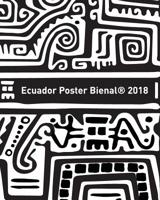 Ecuador Poster Bienal 2018 036850557X Book Cover