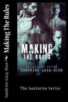 Making The Rules 1537371223 Book Cover