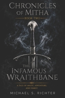 Chronicles Of Mitha The Infamous Wraithbane B0DSLD8VSF Book Cover