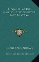 Bloemlezing Uit Maleische Geschriften, Part 1-2 (1906) 1167690257 Book Cover