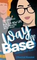Way off Base: Sleeping Dogs Book 5 1777707684 Book Cover