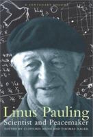 Linus Pauling: Scientist and Peacemaker 0870712942 Book Cover