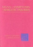 Signs and Symptoms of Athletic Injuries 0815140398 Book Cover