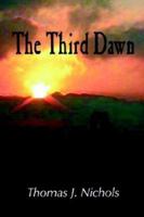 The Third Dawn 1932196137 Book Cover