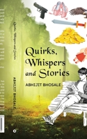 Quirks, Whispers and Stories B0CTYN921N Book Cover
