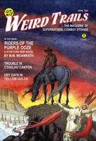 Weird Trails: The Magazine of Supernatural Cowboy Stories 0809511509 Book Cover