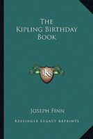 The Kipling Birthday Book 1162794186 Book Cover