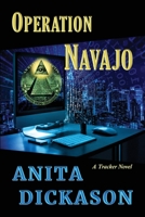 Operation Navajo: A Tracker Novel 1734082127 Book Cover